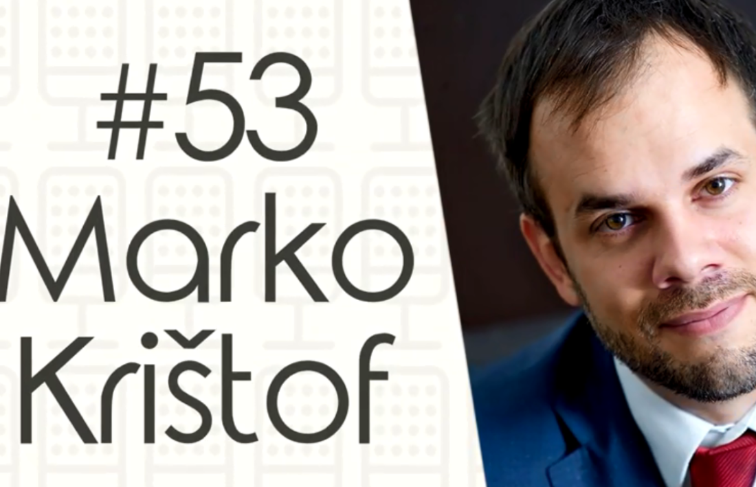 The Podcast #53 – Marko Krištof
